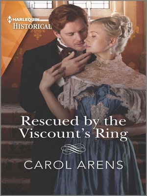 cover image of Rescued by the Viscount's Ring